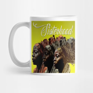 SisterHood Mug